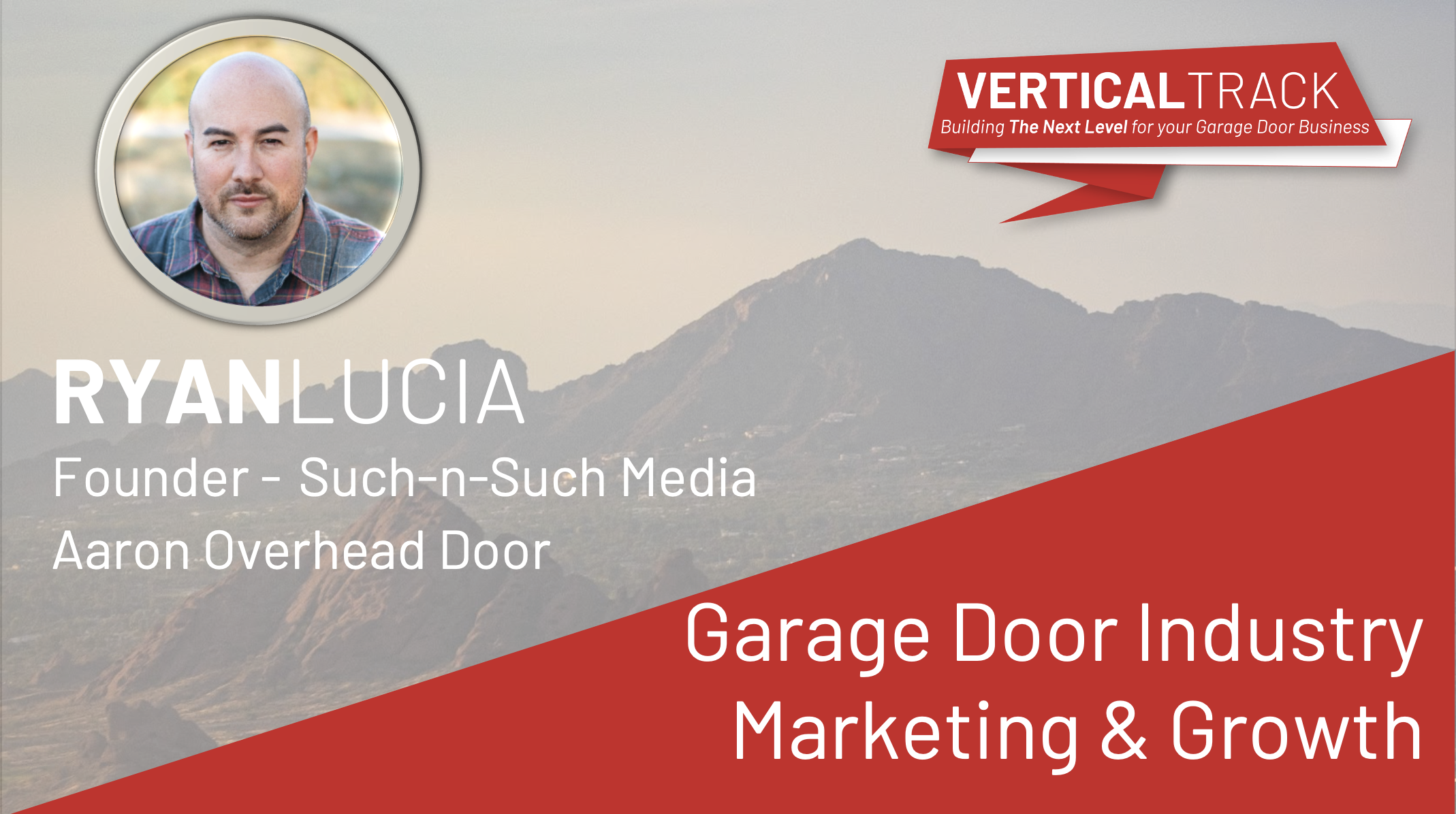 Garage Door Industry – Marketing & Growth – Ryan Lucia